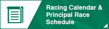 Racing Calendar & Principal Race Schedule