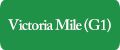 Victoria Mile Victoria Mile